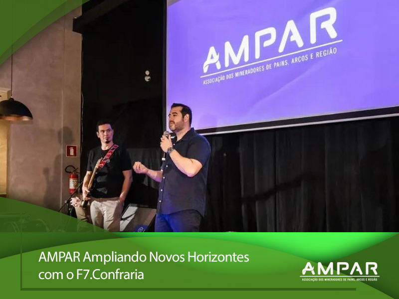 AMPAR fortalece conexões no F7.Confraria e apoia o desenvolvimento regional