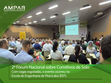 Associados AMPAR compareceram no 2º Fórum Nacional sobre Corretivos de Solos