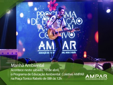 AMPAR promove a 3ª Manhã Ambiental para a população de Pains